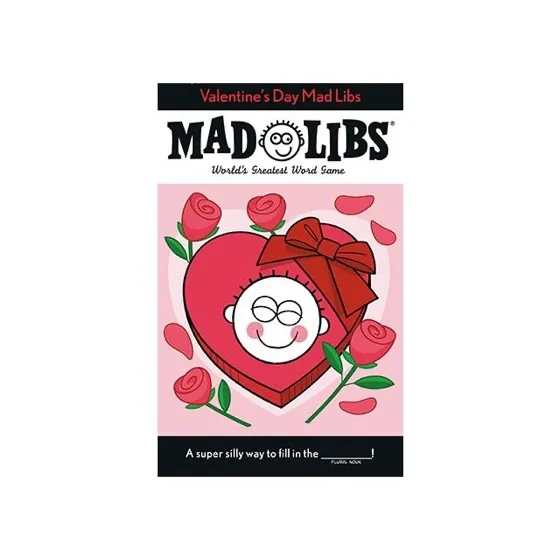 Valentine's Day Mad Libs: World's Greatest Word Game