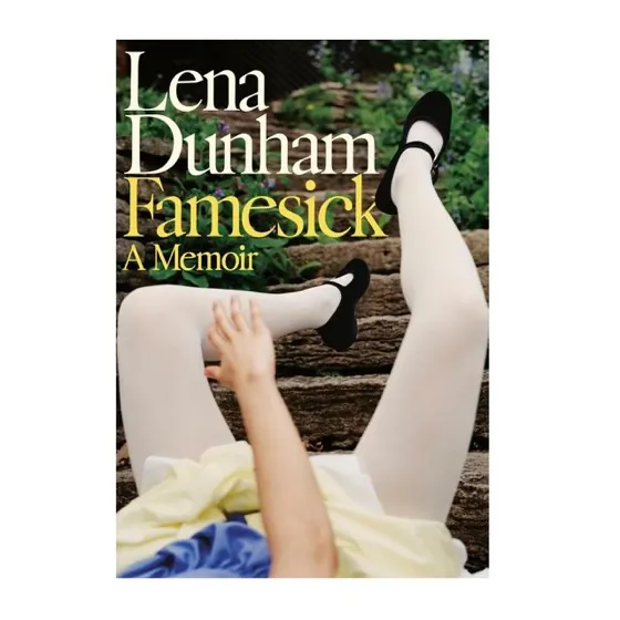 Famesick: A Memoir