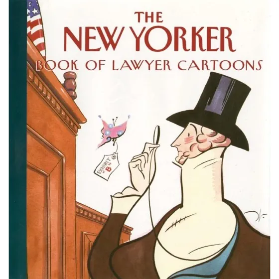 The New Yorker Book of Lawyer Cartoons
