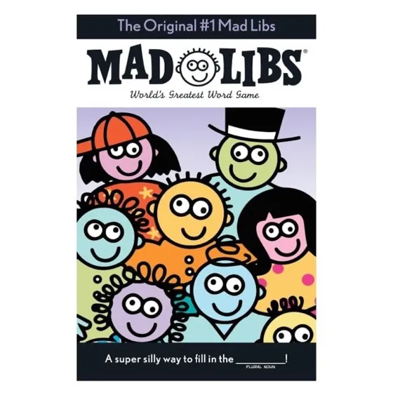 The Original #1 Mad Libs: World's Greatest Word Game