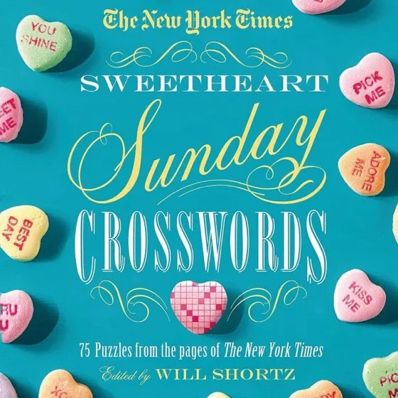 The New York Times Sweetheart Sunday Crosswords: 75 Puzzles from the Pages of The New York Times