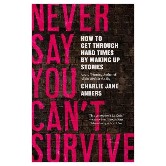 Tordotcom 'Never Say You Can't Survive