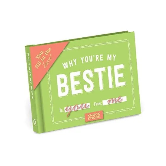 Why You're My Bestie Fill in the Love Book