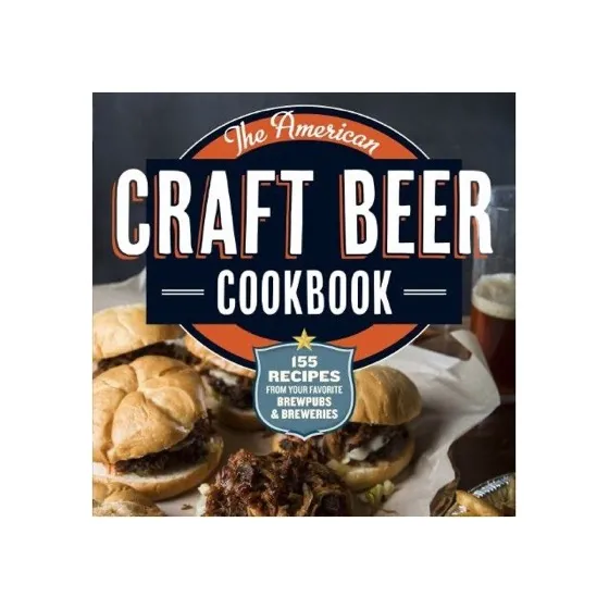 The American Craft Beer Cookbook by John Hall