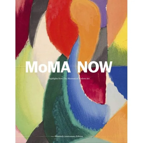 MoMA Now: Highlights from The Museum of Modern Art