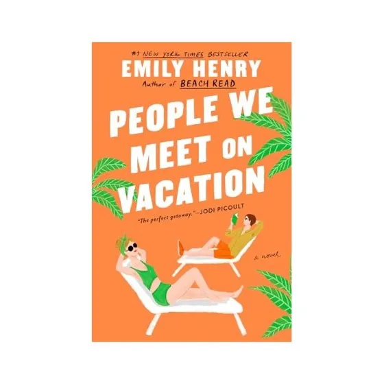 "People We Meet on Vacation, " by Emily Henry